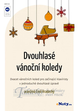 Dvouhlasé vánoční koledy / známé české koledy v jednoduché dvouhlasé úpravě pro klavír